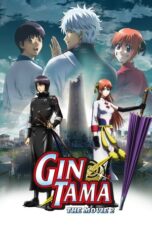 Gintama Movie 2: Kanketsu-hen - Yorozuya yo Eien Nare (Gintama: The Movie: The Final Chapter: Be Forever Yorozuya) (2013)