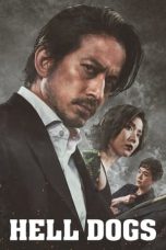 Nonton Film Hell Dogs (2022) Nonton Film Hell Dogs (2022)