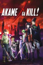 Nonton Film Akame ga Kill! (2014) Nonton Film Akame ga Kill! (2014)