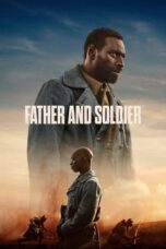 Nonton Film Father & Soldier (2023) Nonton Film Father & Soldier (2023)