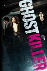Ghost Killer (2025) Ghost Killer (2025)